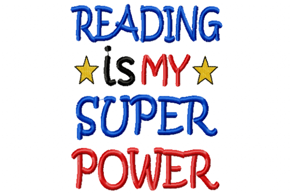 Review: Reading is My Superpower Embroidery Design